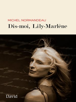 cover image of Dis-moi, Lily-Marlène